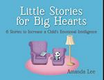 Little Stories for Big Hearts 