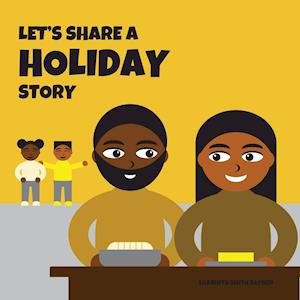 Let's Share a Holiday Story