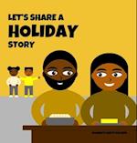 Let's Share a Holiday Story 