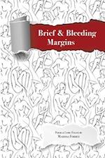 Brief & Bleeding Margins 