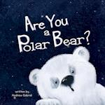 Are You a Polar Bear? 