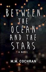 Between the Ocean and the Stars 