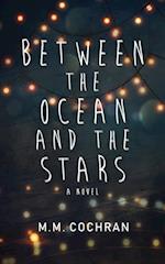 Between the Ocean and the Stars