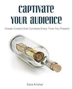 Captivate Your Audience