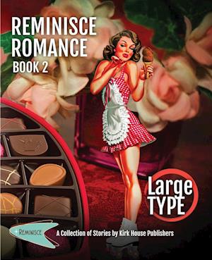 Reminisce Romance - Book 2