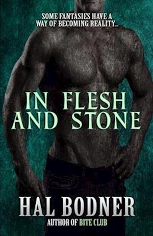 In Flesh and Stone