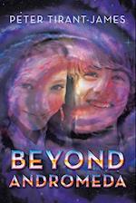 Beyond Andromeda 