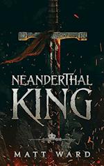 Neanderthal King