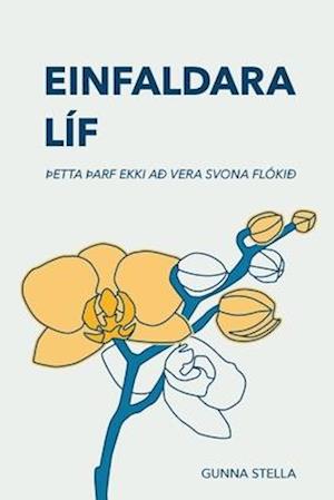 Einfaldara Líf