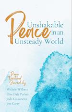 Unshakable Peace in an Unsteady World