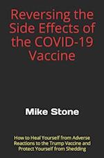 Reversing the Side Effects of the COVID-19 Vaccine