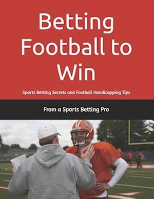 Betting Football to Win