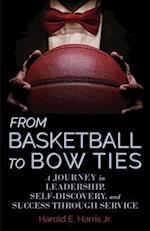 From Basketball to Bow Ties: A Journey in Leadership, Self-Discovery, and Success through Service 