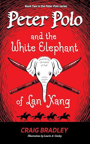 Peter Polo and the White Elephant of Lan Xang