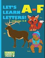 Let's Learn Letters A-F