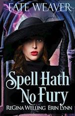 Spell Hath No Fury