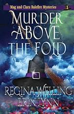 Murder Above the Fold: A Witch Cozy Mystery 