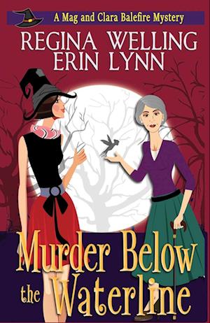 Murder Below the Waterline: A Witch Cozy Mystery