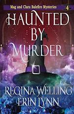 Haunted by Murder: A Witch Cozy Mystery 