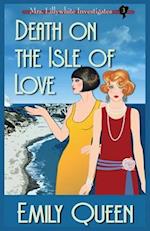 Death on the Isle of Love: A 1920's Murder Mystery 