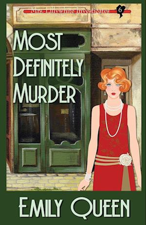 Most Definitely Murder: A 1920's Murder Mystery