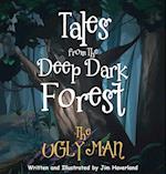 Tales from the Deep Dark Forest