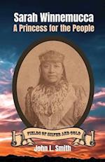 Sarah Winnemucca: A Princess for the People 