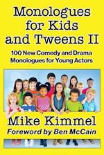 Monologues for Kids and Tweens II 