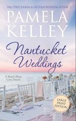 Nantucket Weddings: Large Print Edition 