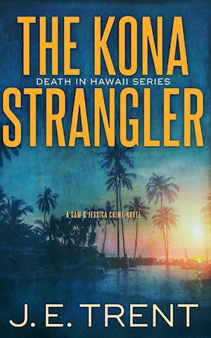 The Kona Strangler