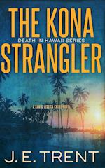 The Kona Strangler 
