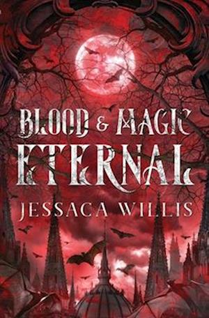 Blood & Magic Eternal