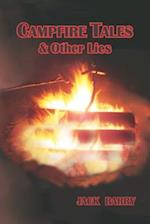 Campfire Tales & Other Lies 