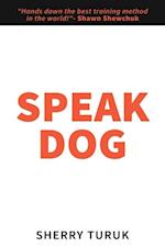 Speak Dog