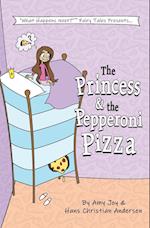The Princess & the Pepperoni Pizza 