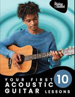 Your First 10 Acoustic Guitar Lessons 