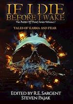 If I Die Before I Wake: Tales of Karma and Fear 