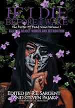 If I Die Before I Wake: Tales of Deadly Women and Retribution 