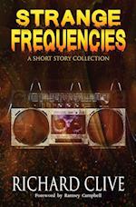 Strange Frequencies: A Short Story Collection 