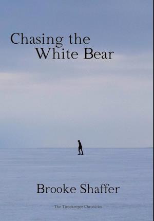 Chasing the White Bear