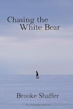Chasing the White Bear 