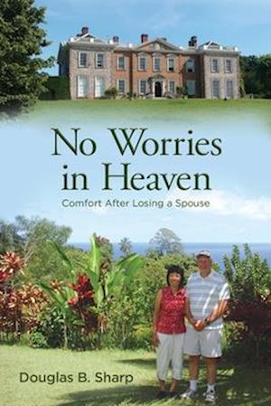 No Worries in Heaven