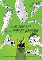 The Missing Cat and The Hungry Dinosaur 