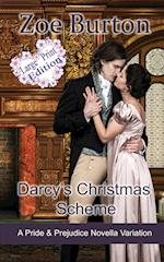 Darcy's Christmas Scheme Large Print Edition 