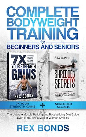 Complete Bodyweight Training for Beginners and Seniors