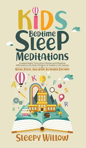 Kids Bedtime Sleep Meditations