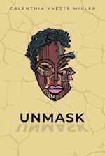 UNMASK 