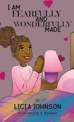 I Am Fearfully & Wonderfully Made 