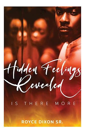 Hidden Feelings Revealed | Is There More