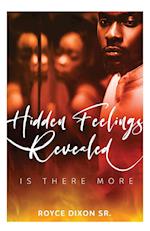 Hidden Feelings Revealed | Is There More 